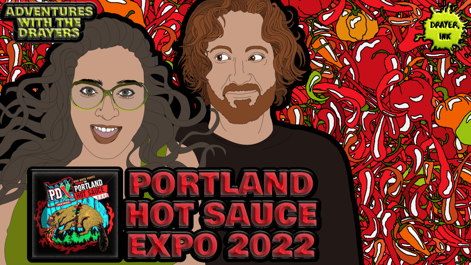Adventures with the Drayers – PDX Hot Sauce Expo